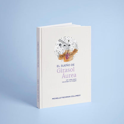 El sueño de Girasol Áurea